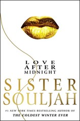 Love After Midnight: A Novel (The Winter Santiaga Series), Souljah, Sister, Exce