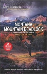 Montana Mountain Deadlock (Love Inspired Suspense) By Dunn, Sharon – VERY GOOD