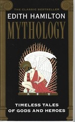 Mythology: Timeless Tales of Gods & Heroes by Edith Hamilton (1999-GrandCentral)