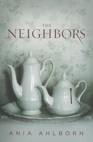 Ania Ahlborn The Neighbors (Paperback)