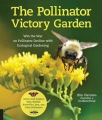The Pollinator Victory Garden Format: Paperback