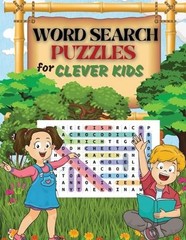 WORD SEARCH PUZZLES for Clever Kids: Practice Spelling, Learn Vocabulary, and Im