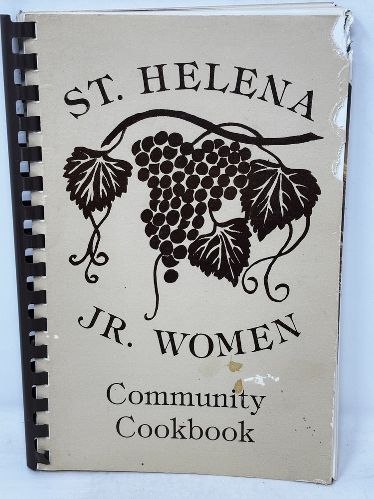 St Helena Spiral Cookbook 1985 Jr Women California VTG 104 pgs READ
