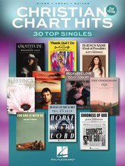 Christian Chart Hits – 2nd Edition: 30 Top Singles Arranged for Piano/Vocal/…