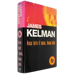 James Kelman SIGNED How Late It Was How Late First US Edition Booker Prize HCDJ