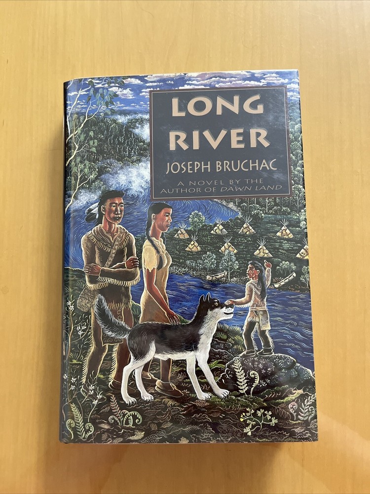 Bruchac, Joseph LONG RIVER 1st Edition