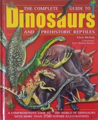 The Complete Guide To Dinosaurs and Preehistoric Reptiles Hardcover 2014