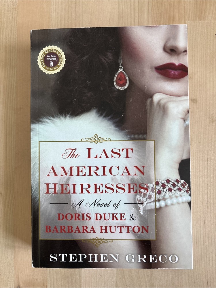 The Last American Heiresses by Stephen Greco (softcover) Brand New Unread