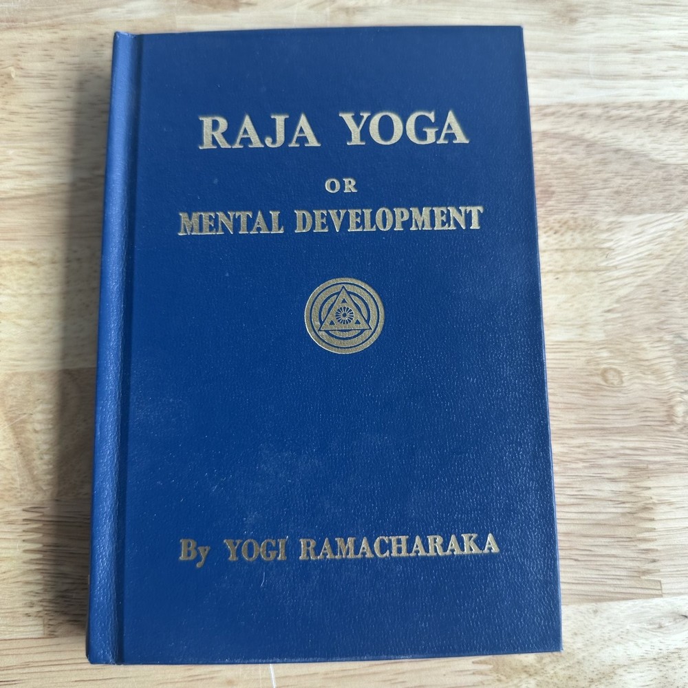 Raja Yoga or Mental Development Yogi Ramacharaka 1934 Printing Yoga Spirituality