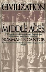 The Civilization of the Middle Ages: A Completely Revised and Expanded Ed – GOOD