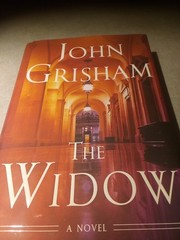 John Grisham The Widow A Novel : Simon Latch Is A Lawyer..Suspect?