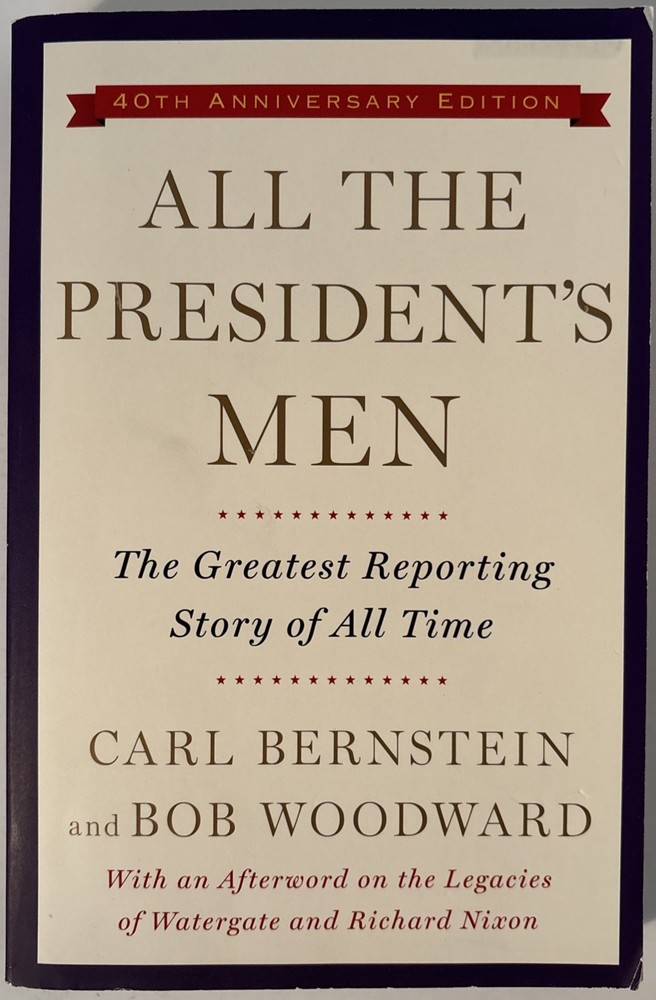 All the President’s Men/Watergate-Nixon by: Woodward & Bernstein-Paperback Book