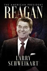 Reagan: The American President by Schweikart, Larry