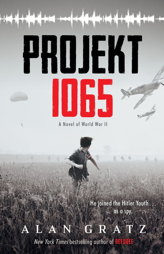 Projekt 1065: A Novel of World War II – Gratz, Alan – Good – See condition n…