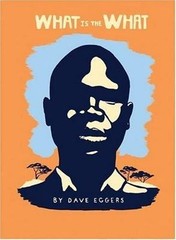 What Is the What – 9781932416640, hardcover, Dave Eggers