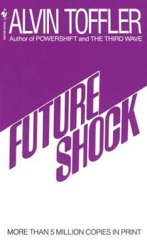 Future Shock – Mass Market Paperback By Toffler, Alvin – GOOD