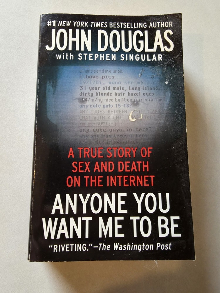 Anyone You Want Me to Be By John Douglas