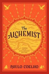 The Alchemist By Paulo Coelho, 25th Anniversary Edition Classic Literary Fiction