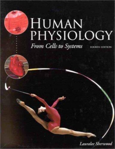 Human Physiology by Lauralee Sherwood