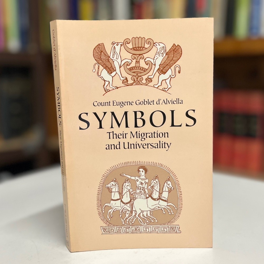 Symbols Their Migration Universality Goblet d’Alviella 2000 Dover Edition
