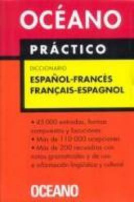 Océano Práctico Diccionario Español – Francés / Français – Espagnol (Spanish…