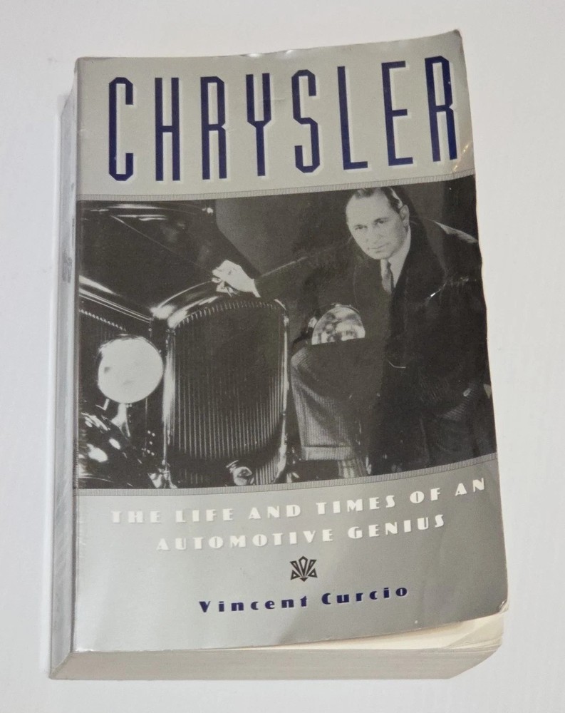 Chrysler: The Life And Times Of An Automotive Genius Vincent Curcio PB 2000