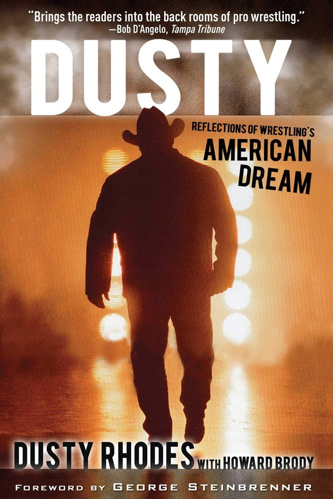 Dusty: Reflections of Wrestling’s American Dream – paperback Rhodes, Dusty|B…