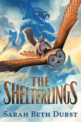 The Shelterlings – hardcover Durst, Sarah Beth