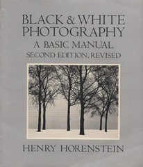 Black and White Photography: A Basic Manual – paperback Horenstein, Henry|Ke…
