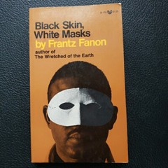 Black Skin, White Masks by Frantz Fanon 1st Evergreen Black Cat Ed 1968 PRISTINE