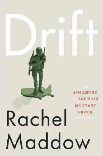 Drift: The Unmooring of American Military Power – Hardcover – GOOD