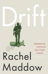 Drift: The Unmooring of American Military Power – Hardcover – GOOD