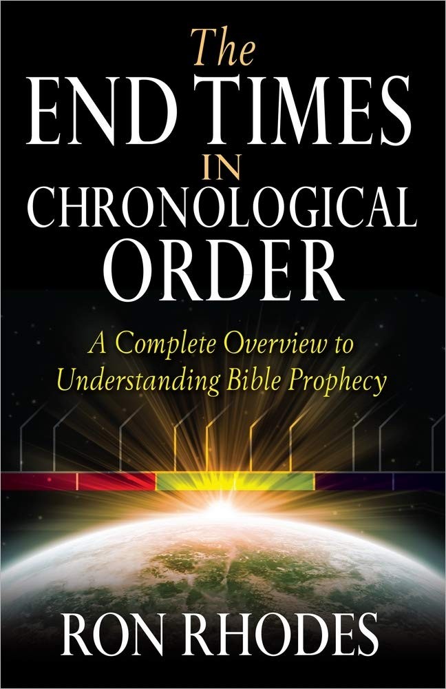 The End Times in Chronological Order – paperback Rhodes, Ron