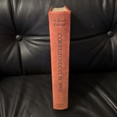 Correspondent in Spain by Knoblaugh, H. Edward 1937 First Edition