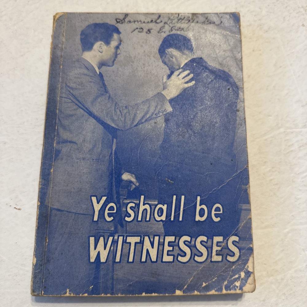 Ye Shall Be Witnesses Duane V Hurst 1952 Gospel Publishing House Pentecostal A/G