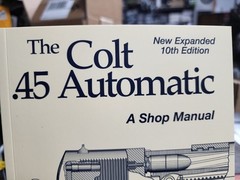 HERITAGE GUN BOOKS Colt 45 Auto Shop Manual-10th Edition Kuhnhausen Gunsmith