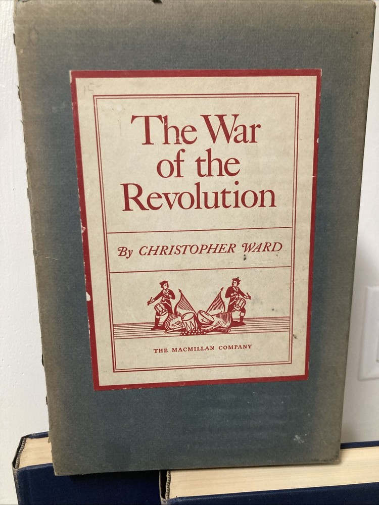 The War of the Revolution by C. Ward, 2 Volume Set, Box, The Macmillan Co., 1952