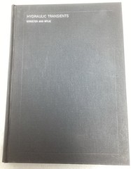 Hydraulic Transients By V. L. Streeter & E. B. Wylie 1967 HC/DJ
