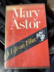 Mary Astor A Life on Film 1971 Hardcover Book DJ First Printing Delacorte Press