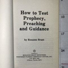How To Test: Prophecy, Preaching, Guidance – Roxanne Brant – 1981 – 212 pages