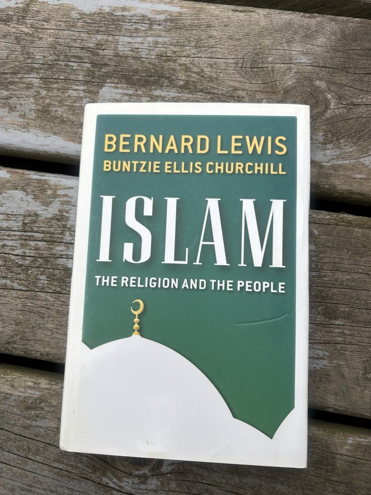 Islam: The Religion and the People – Lewis, Bernard,Churchill, Buntzie Ellis, HC