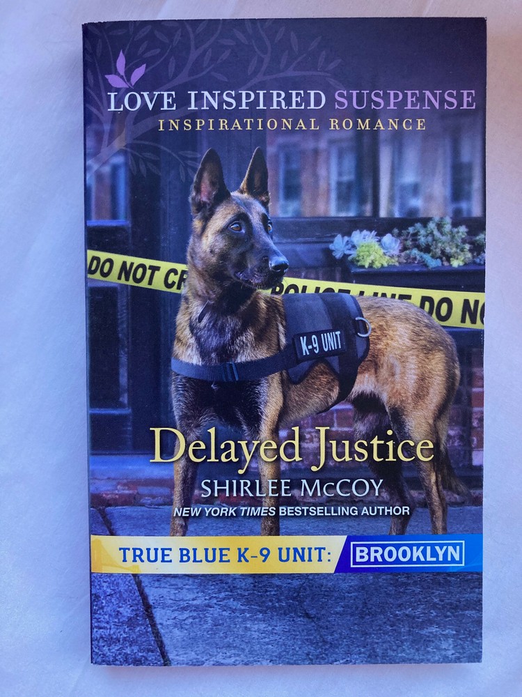 Delayed Justice (True Blue K-9 Unit: Brooklyn) by Shirlee McCoy (2020, PB)