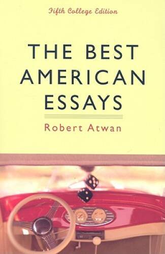 The Best American Essays: Fifth College Edition – Paperback – GOOD