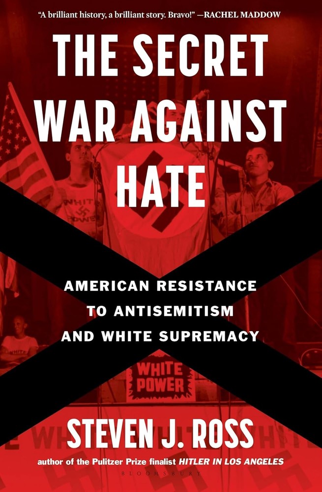 The Secret War Against Hate: American Resistance to Antisemitism and W Hardcover