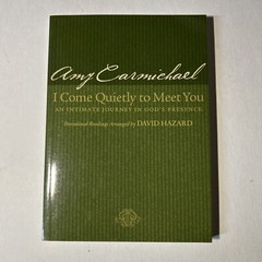 I Come Quietly to Meet You: An Intimate Journey in God’s Presence – GOOD