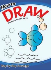 How to Draw (Dover How to Draw) – Paperback By Barbara Soloff Levy – GOOD