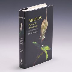 *Signed* Aroids: Plants of the Arum Family 2nd Ed by Deni Bown; G++/G++