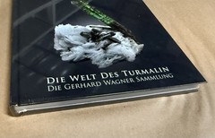 World of Tourmaline the Gerhard Wagner Collection by Gunther Neumeier