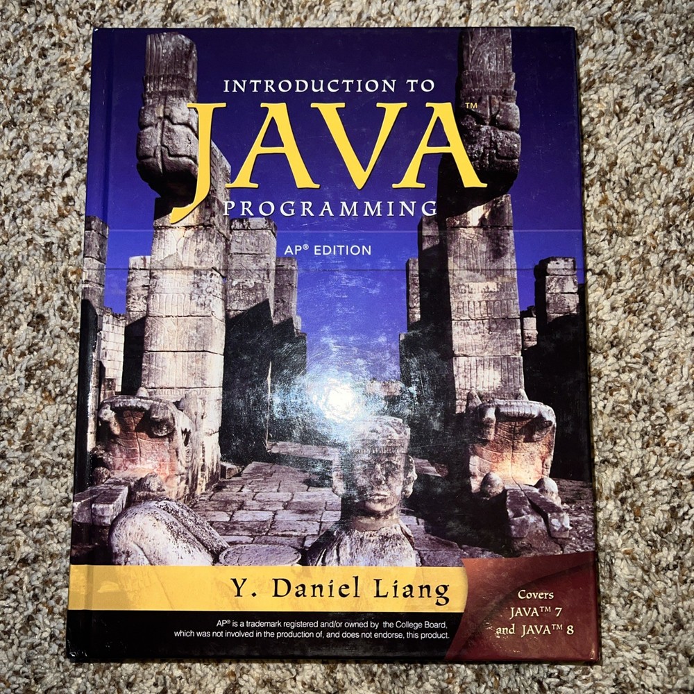 Introduction to Java Programming, AP Version Hardcover Y Liang