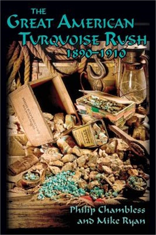 The Great American Turquoise Rush, 1890-1910, Softcover (Paperback or Softback)